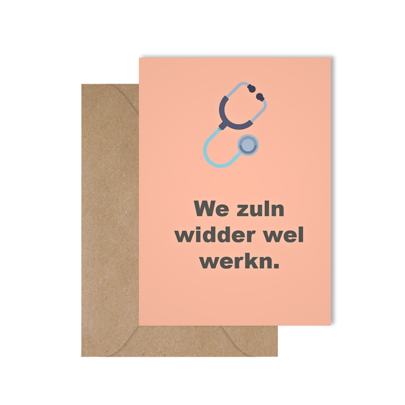 Grappige West-Vlaamse wenskaart met spreuk in dialect om beterschap te wensen