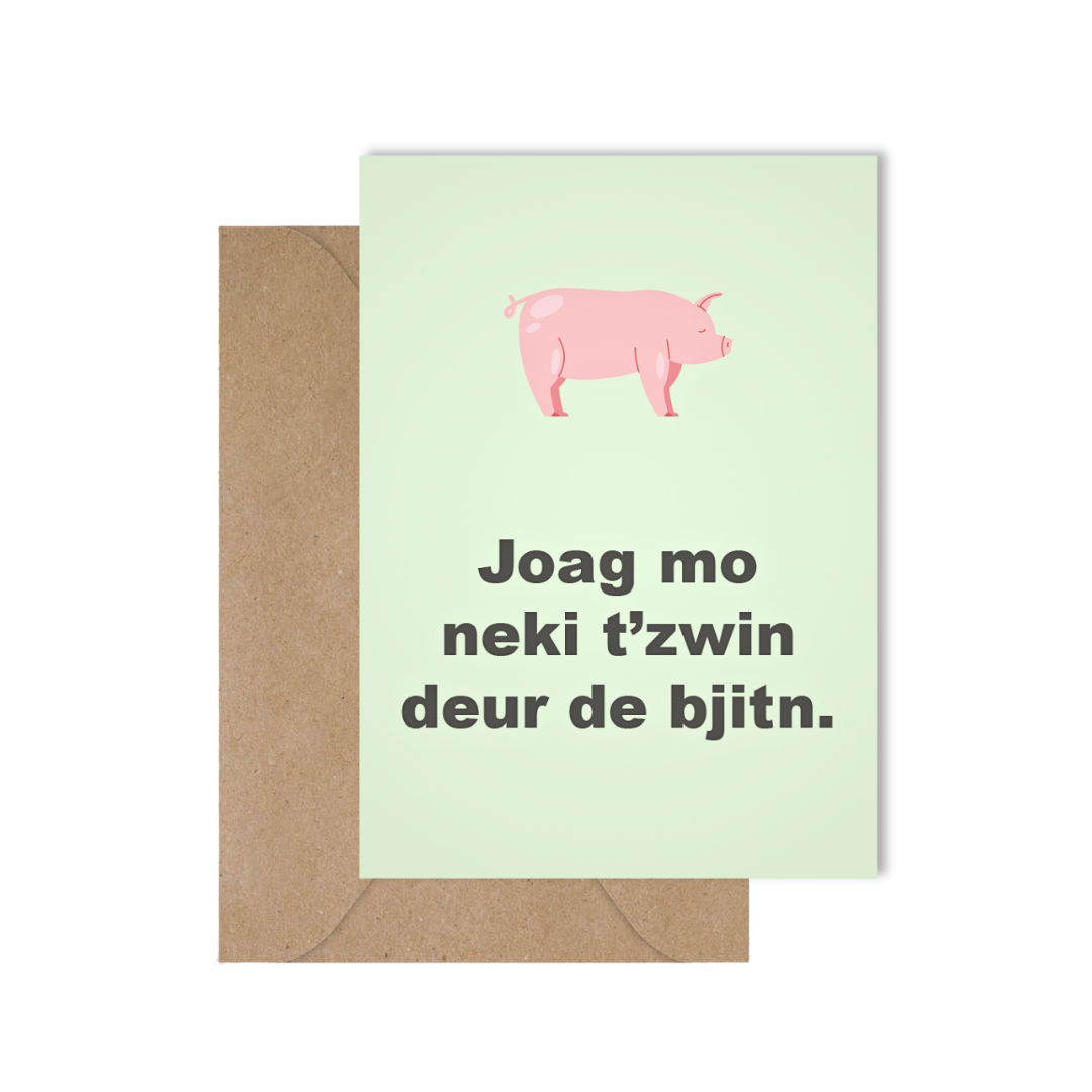 Grappige West-Vlaamse verjaardagskaart met spreuk in dialect