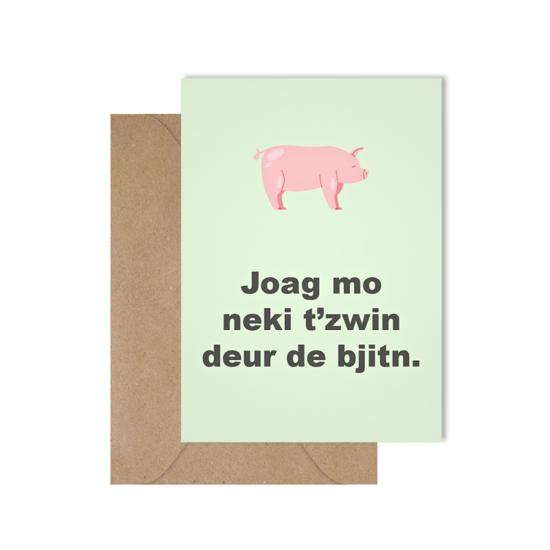 Grappige West-Vlaamse verjaardagskaart met spreuk in dialect