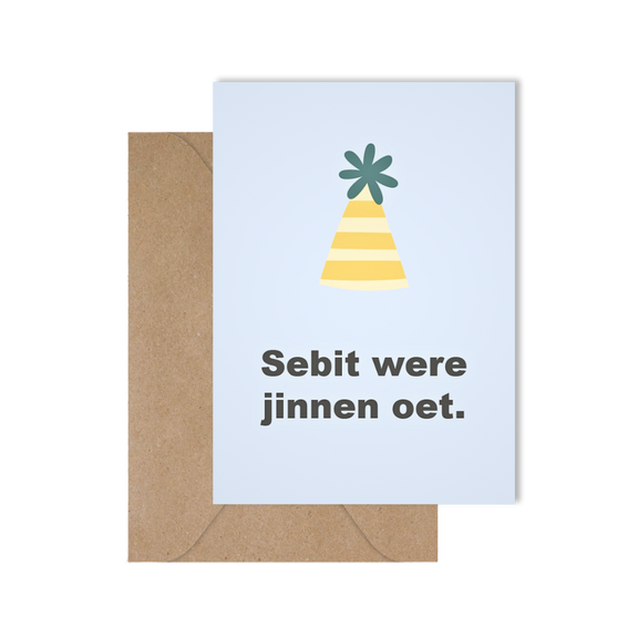 Grappige West-Vlaamse wenskaart met spreuk in dialect