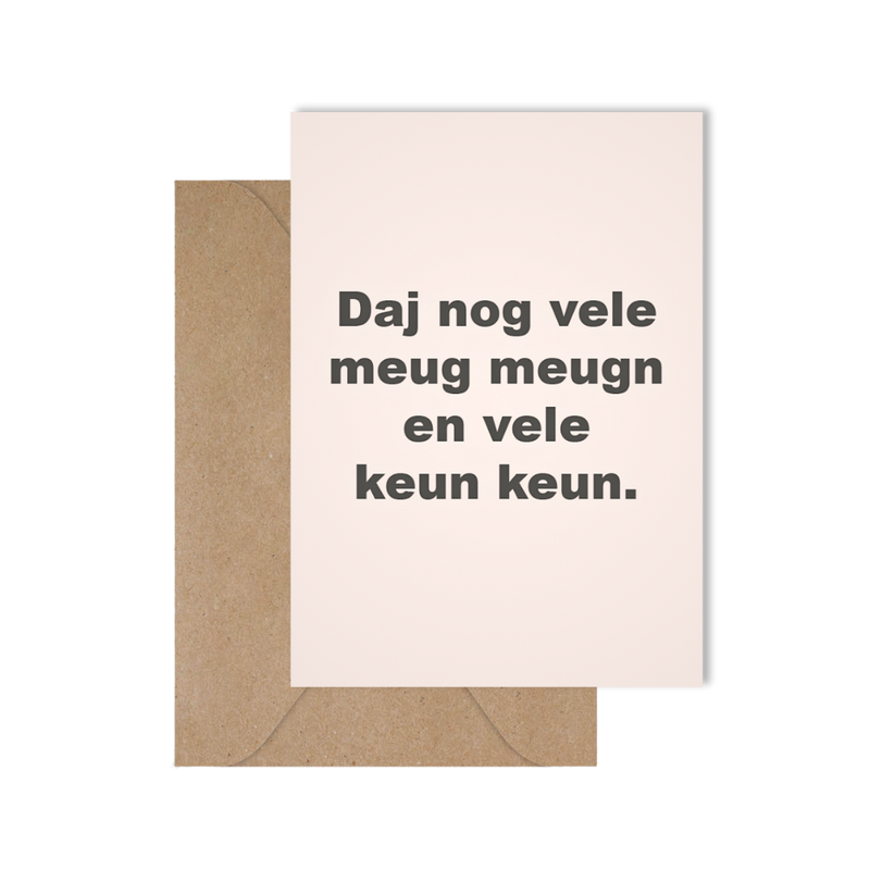 Grappige West-Vlaamse wenskaart met spreuk in dialect