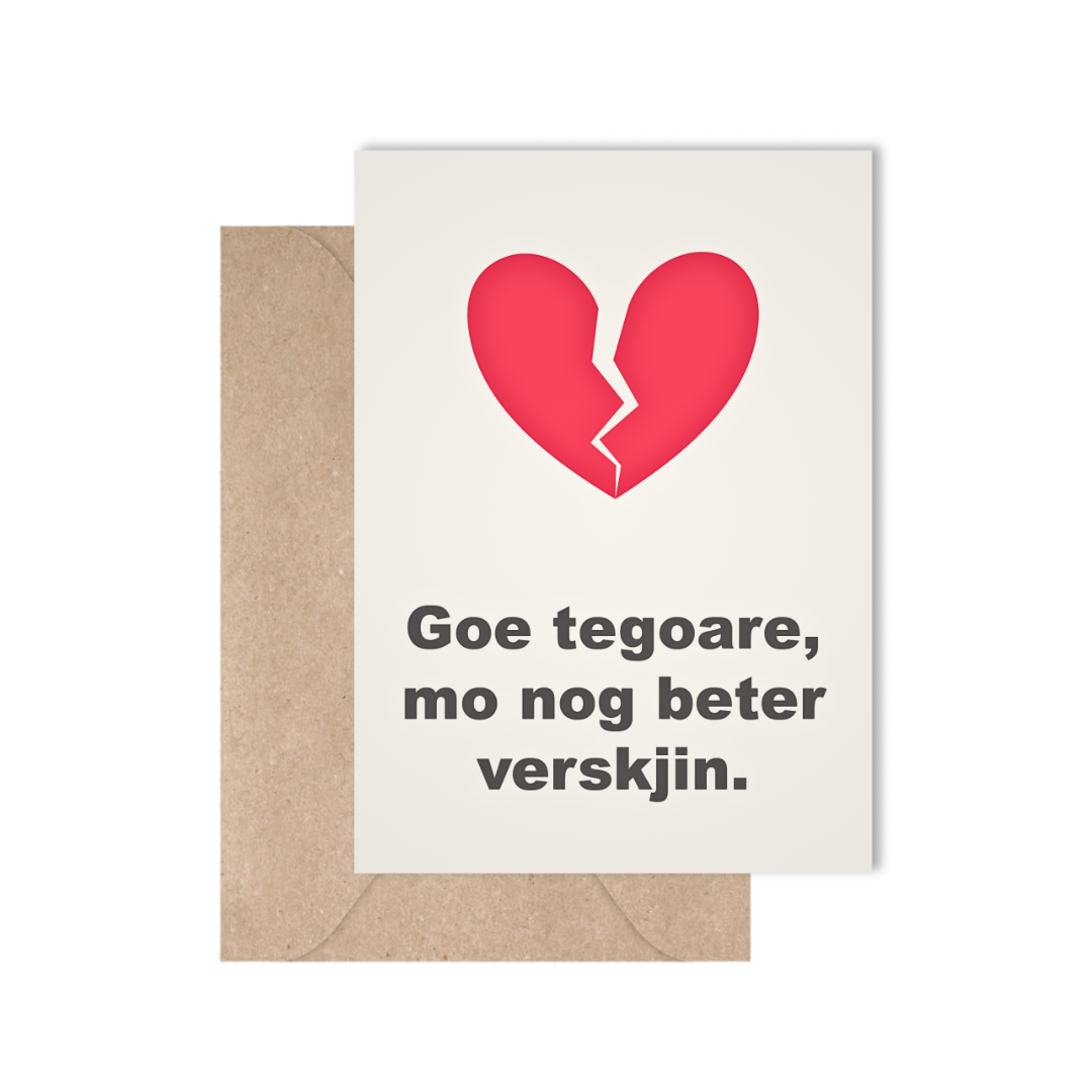 Goe tegoare, mo nog beter verskjin